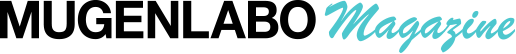 MUGENLABO Magazine